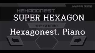 Super Hexagon  hexagonest piano ver [upl. by Lathrope]