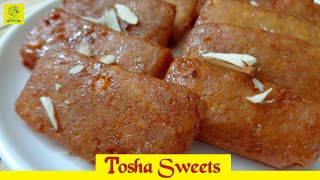 Tosha Sweets I Tosha Sweet Fazilka I Tosha Sweet Dish [upl. by Terrel]