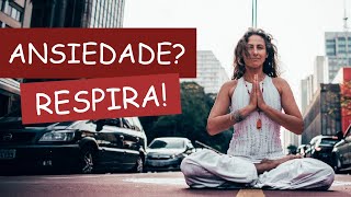 Ansiedade Respira  Fernanda Cunha  Yoga [upl. by Kaule992]