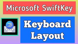 how to change keyboard layout Azerty Qwerty or Qwertz  Microsoft Swiftkey keyboard [upl. by Taimi]