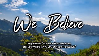 We Believe Lyrics  Newsboys [upl. by Afnin]