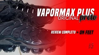 REVIEW NIKE VAPORMAX PLUS PRETO ORIGINAL   ON FEET 5 fashion sneakers [upl. by Odilo]