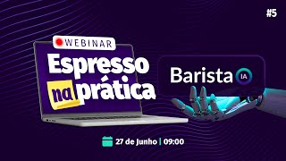 Espresso na Prática  O Barista IA [upl. by Kancler22]