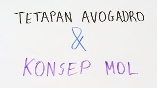 Tetapan Avogadro dan Konsep Mol [upl. by Toombs]