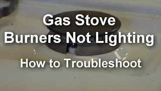 Gas Stove Top Burners Not Lighting  Not Working [upl. by Ennirroc]