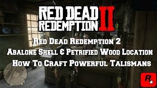 Red Dead Redemption 2  Where To Find The Abalone Shell amp Cobalt Wood To Make Powerful Talismans [upl. by Kafka898]