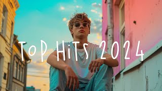 Top music 2024 🍻 Best chill songs 2024  New tiktok songs 2024  A summer playlist [upl. by Halsted916]