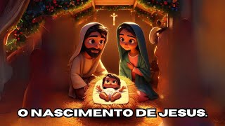 NASCIMENTO DE JESUS  História Bíblica Infantil nascimento natal [upl. by Eirrod]