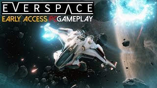 EVERSPACE Gameplay PC HD [upl. by Niret]