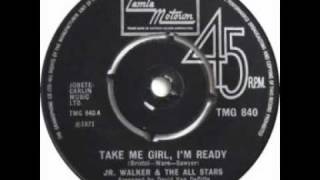 Jr Walker amp The All Stars  Take Me Girl Im Ready STEREO SINGLE EDIT [upl. by Navak]