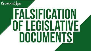 Article 170 Falsification of legislative documents Criminal Law Discussion [upl. by Maggy]