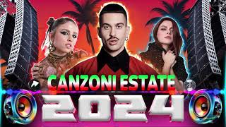 MIGLIORE MUSICA DELLESTATE 2024 🎶 ANNALISA GHALI ANGELINA MANGO MAHMOOD IRAMA ⚡ CANZONI ESTATE [upl. by Cammy]