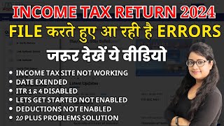 Income Tax Return AY 202425 Errors  Site not working Date extended ITR Tabs disabled [upl. by Acimat704]