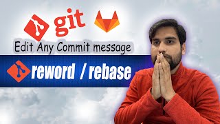 How to edit any GIT Message Down the Line  Reword any Message in GIT [upl. by Pooi]