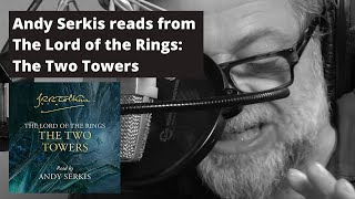 Andy Serkis reads from JRR Tolkiens The Lord of the Rings The Two Towers [upl. by Aseek]