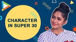 Mrunal Thakur “I am playing Hrithik Roshan’s LOVE INTEREST in Super 30” [upl. by Kannav]