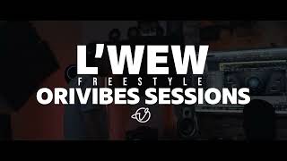 LWew  Freestyle  Orivibes Sessions EP01 Clip Officiel Prod By Daweee [upl. by Nrubua877]