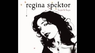 Regina Spektor  Fidelity [upl. by Esened]