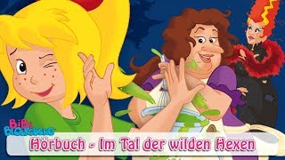 Bibi Blocksberg  Im Tal der wilden Hexen  Hörbuch Hörprobe [upl. by Sauer]