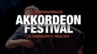 25 Internationales Akkordeonfestival 2024 [upl. by Vaden]