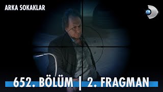 Arka Sokaklar 652 Bölüm 2 Fragman kanald [upl. by Yalahs]