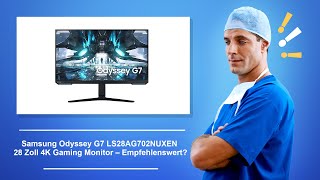 🚑 Samsung Odyssey G7 LS28AG702NUXEN 28 Zoll 4K Gaming Monitor – Empfehlenswert [upl. by Xenophon619]