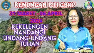 RENUNGAN PJJ GBKP MINGGU INI 31 MARET  06 APRIL 2024 [upl. by Chessy675]