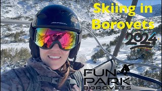 Skiing in Borovets 2024  Fun Park and Scenic Ski Runs [upl. by Doersten]