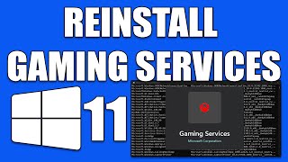 How To Uninstall and Reinstall Gaming Services on Windows 11 [upl. by Cleave]