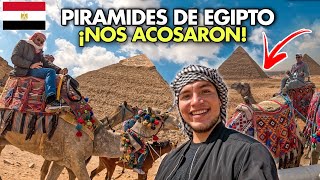 ¡NOS ACOSARON en las PIRÁMIDES DE EGIPTO 🇪🇬 ¡Esta es la realidad [upl. by Wheelwright]