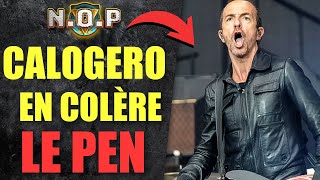 CALOGERO EN COLÈRE CONTRE MARINE LE PEN  IL NE VEUT PAS QUE LON UTILISE SA MUSIQUE [upl. by Libys110]