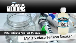 MM3 Matisse Surface Tension Breaker  Product Profile  Stain Painting Techniques [upl. by Gnot773]