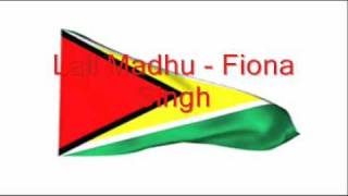 Lall Madhu  Fiona Singh Guyana Chutney [upl. by Harat]