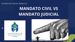 Diferencias entre mandato civil y mandato judicial [upl. by Wiersma]