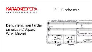 Karaoke Opera Deh vieni non Tardar  Le Nozze di FigaroMozart Orchestra only with printed music [upl. by Stedman164]