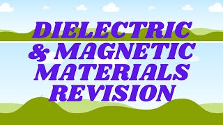 Dielectric amp Magnetic materials Revision  Physics  R20  2021 JNTUK  Mixed Telugu [upl. by Airretal919]