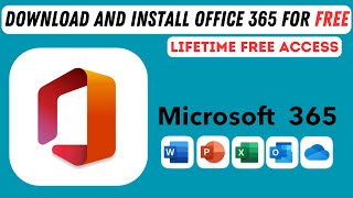 Download and install Original Microsoft Office 365 for Free  Lifetime Free Access 2024 Method [upl. by Neeka]