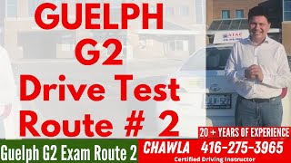 Guelph G2 Drive Test Route 2  2023  Full Road Test Route  Tips amp Tricks to Pass G2 Driving Test [upl. by Chelsie250]