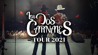 Los Dos Carnales  Tour 2021 [upl. by Nicolea]