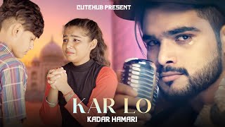 Kar Lo Tum Kadar Hamari  Sad Love Story  Salman Ali  Himesh Reshammiya  Letest Sad Songs 2022 [upl. by Ynalem]