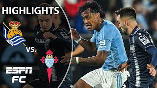 Celta Vigo vs Real Sociedad  LALIGA Highlights  ESPN FC [upl. by Siduhey]