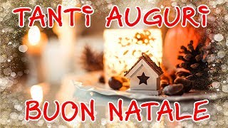 Video Buon Natale  Tanti auguri di Buone Feste [upl. by Bandler292]