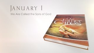 January 1  We Are Called the Sons of God [upl. by Oiled]