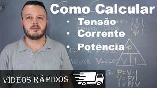 Como Calcular Tensão Corrente Potência  Usando Fórmula  Elétrica 022 [upl. by Mohl932]