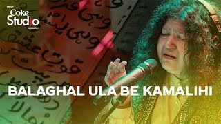 Coke Studio Season 11 Balaghal Ula Be Kamalihi Abida Parveen [upl. by Holds471]