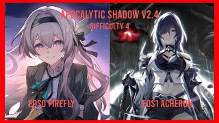 E0S0 FIrefly amp E0S1 Acheron  Apocalytic Shadow v24  Honkai  Star Rail [upl. by Vitus231]