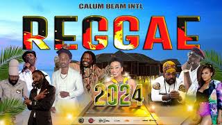 New 2024 Reggae Mix  AlaineFanton MojahLucianoRichie SpiceInoahLutan Fyah  Calum beam intl [upl. by Thunell398]