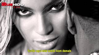 Beyoncé  Drunk in love Legendado  Tradução [upl. by Fleming888]