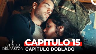 Estrella Del Pastor Capítulo 15 Doblado en Español Versión Larga [upl. by Ellimak]