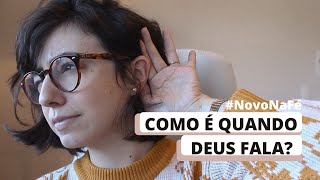 Como ouvir a voz de Deus Como ela é  NOVO NA FÉ Ep04 [upl. by Thun]